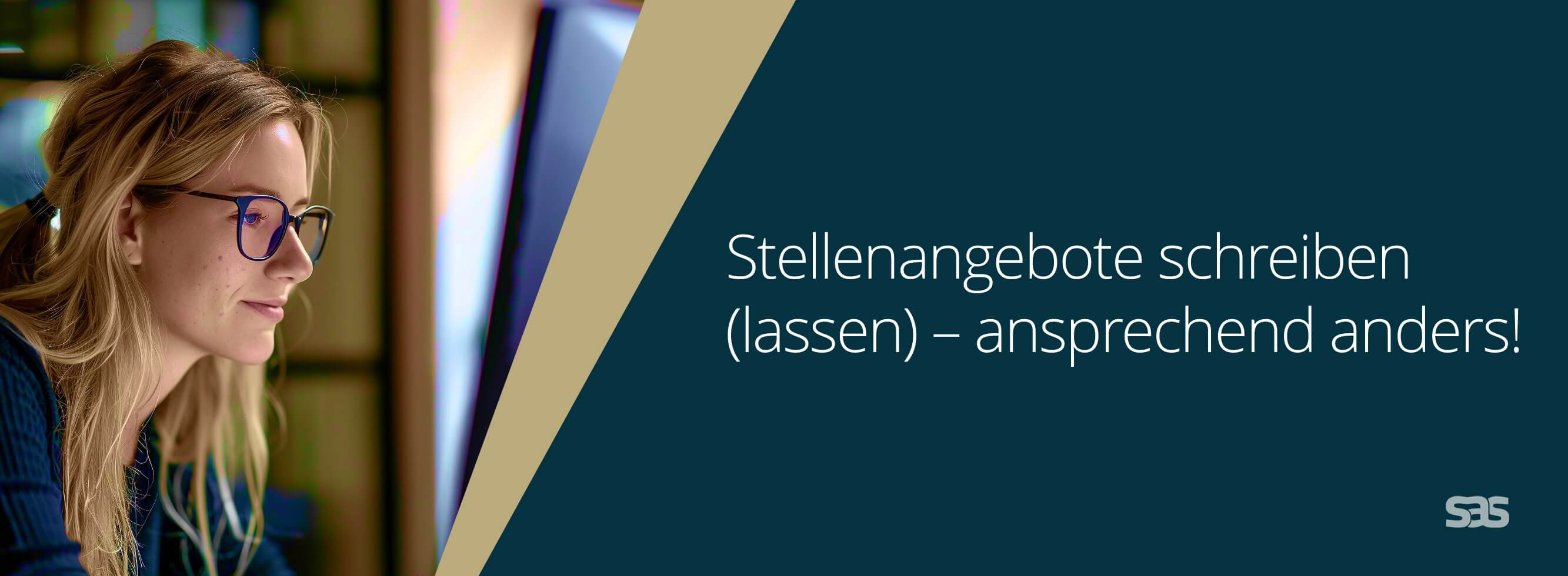 Stellenangebote schreiben lassen – ansprechend anders!