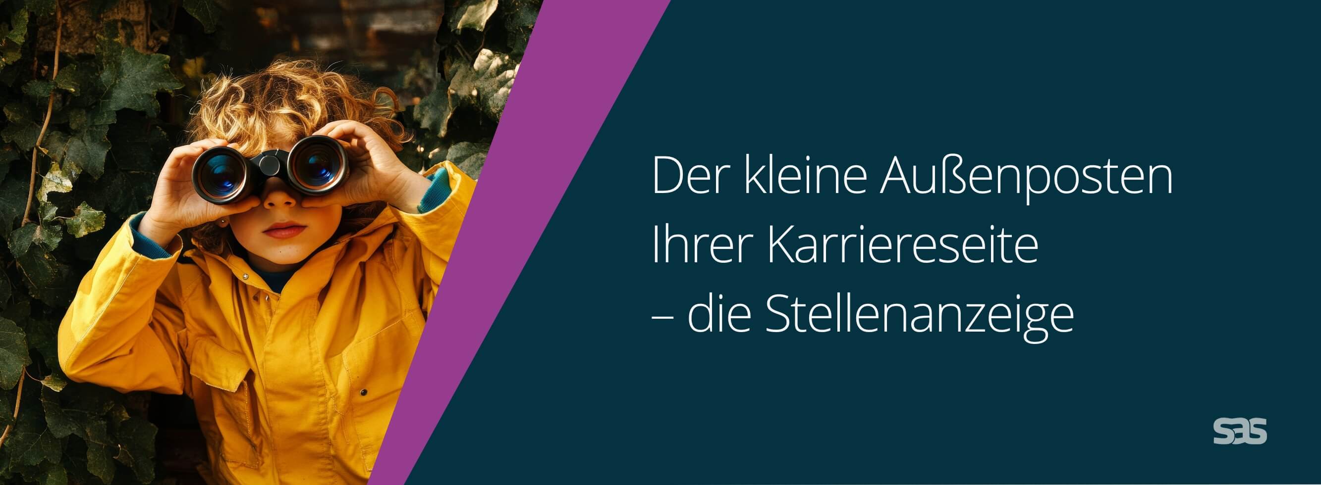 Der kleine Außenposten Ihrer Karriereseite – die Stellenanzeige