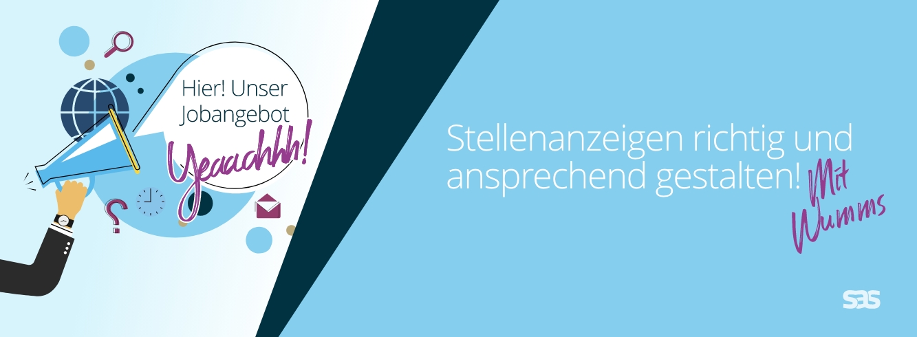 Stellenanzeigen richtig und ansprechend gestalten! Mit Wumms