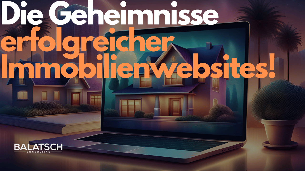 Bedeutung einer professionellen Website für Ihr Immobilienunternehmen