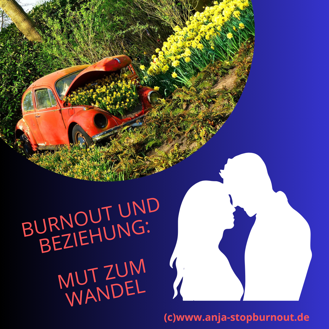 #Burnout und Beziehung- ausgebrannt lieben, was geht da?