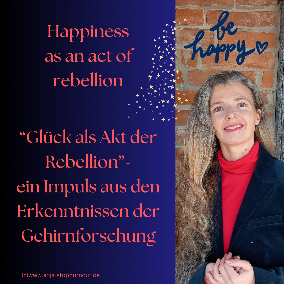 Happiness as an act of rebellion