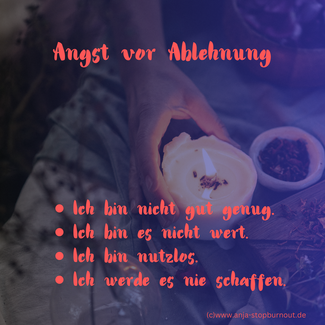 #Angst vor Ablehnung, weil Du denkst "Ich bin nicht gut genug."