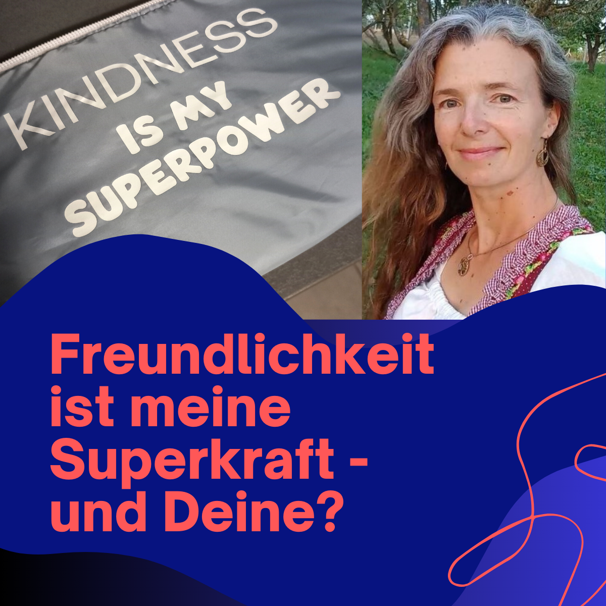 "Freundlichkeit ist meine Superkraft"