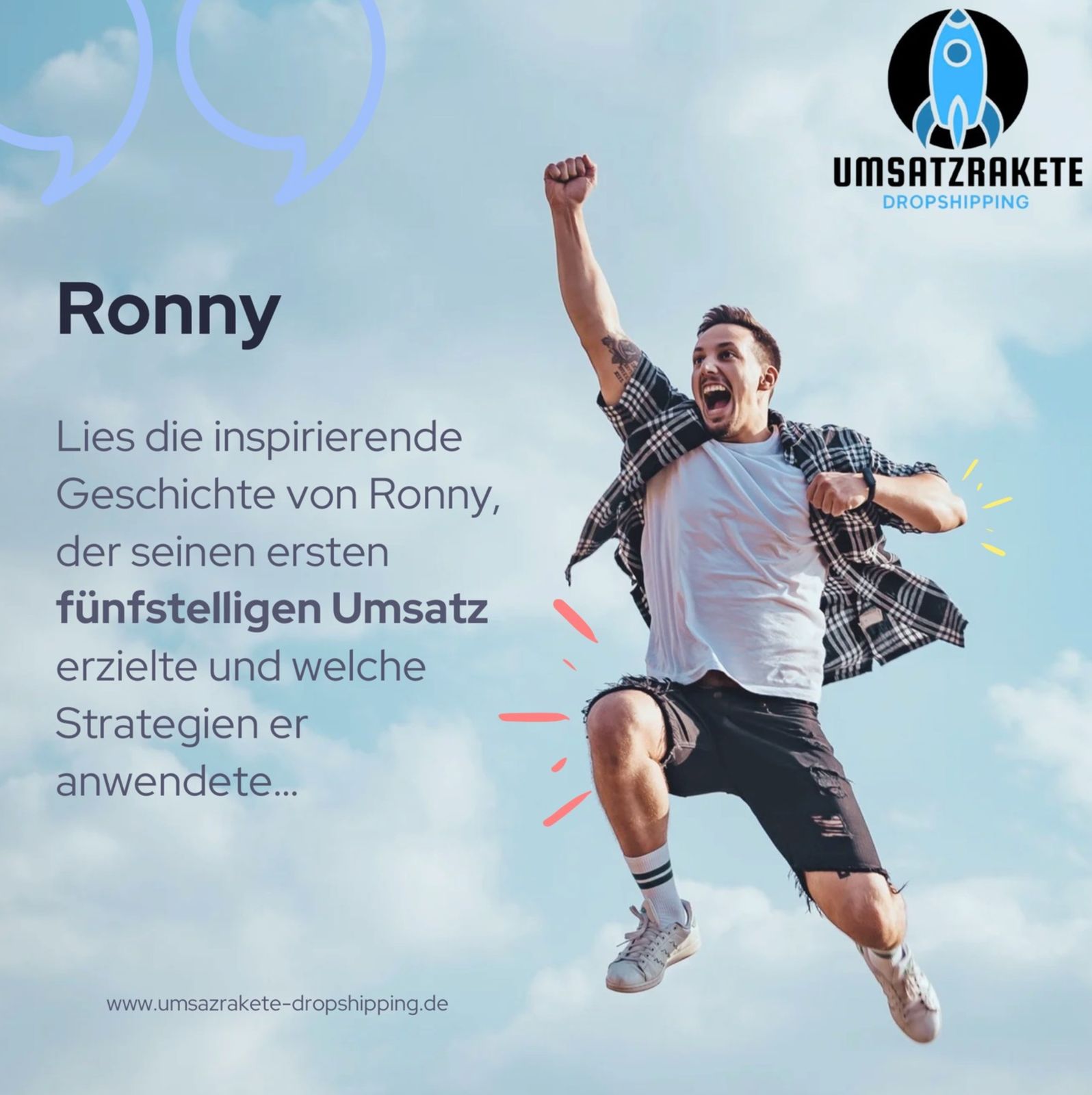 Ronny teilt seine Erfolgsreise im Dropshipping mit Umsatzrakete