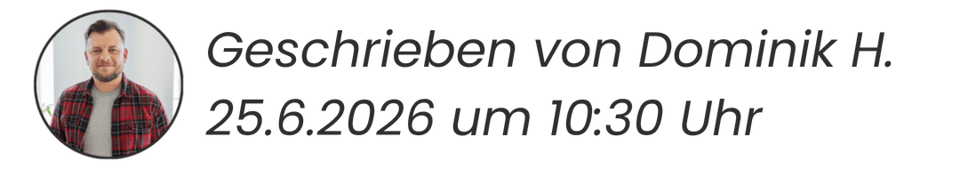 Geschrieben von Dominik H. , 9.10.2025 um 1030 Uhr (4).png