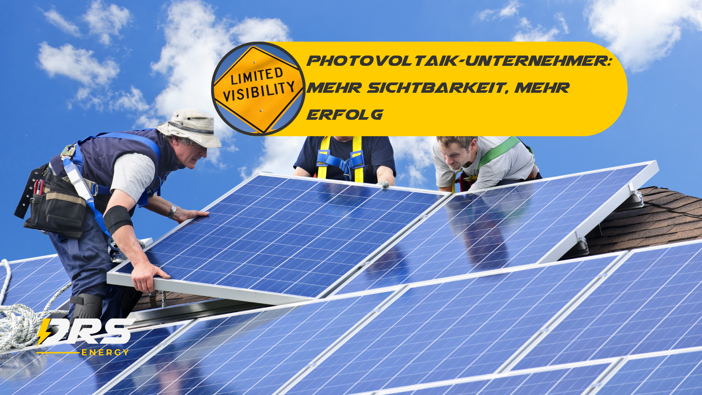 Photovoltaik-Unternehmer: Mehr Sichtbarkeit, mehr Erfolg