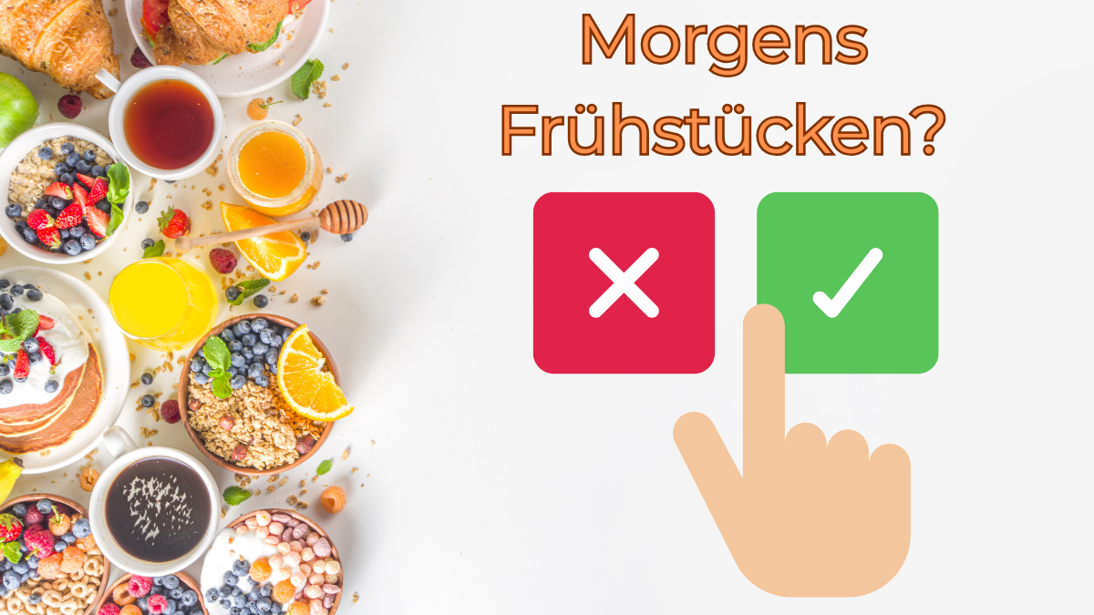🍽️ Frühstück – ja oder nein?