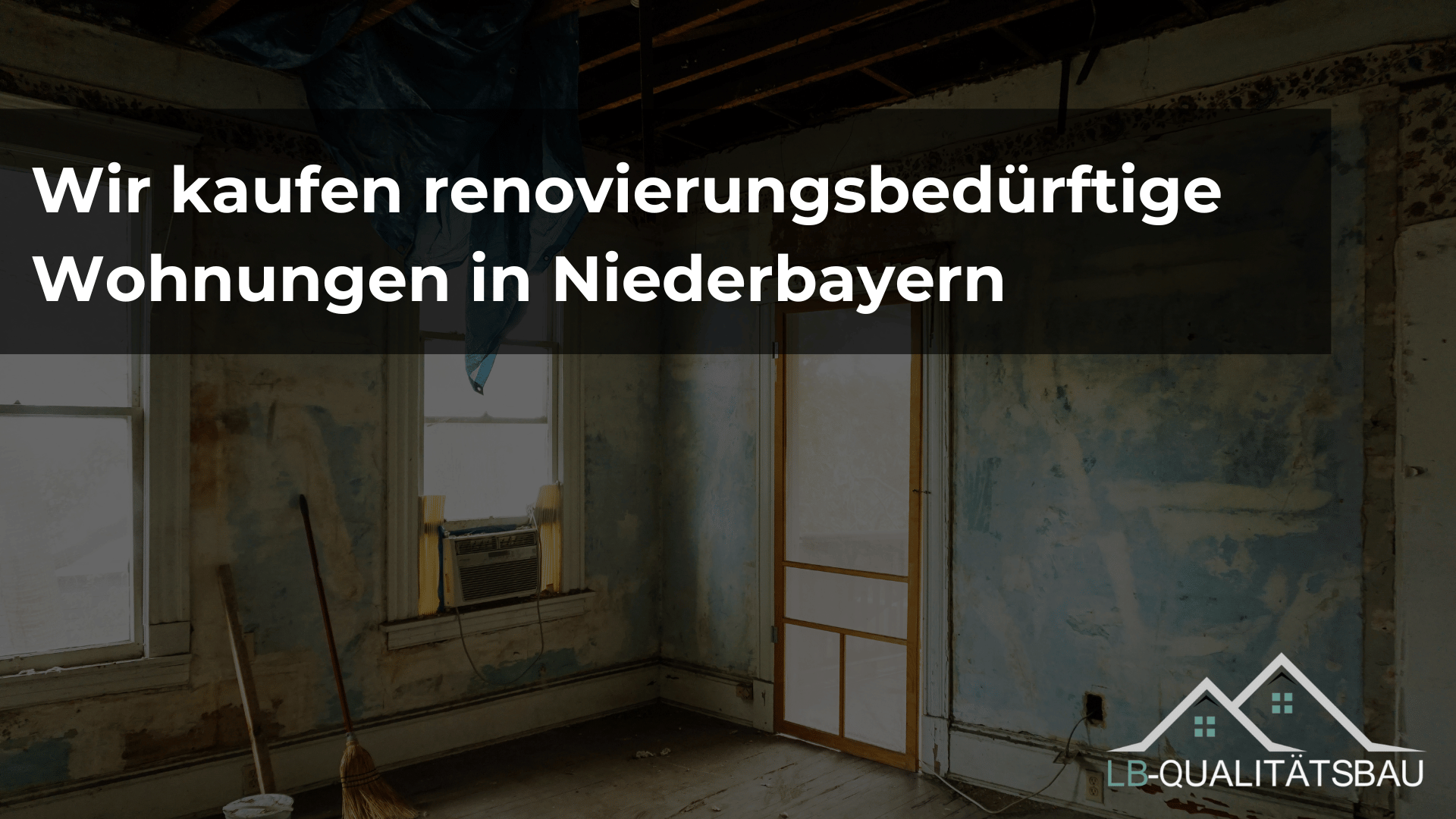 Wir kaufen renovierungsbedürftige Wohnungen in Niederbayern – schnell, sicher und fair