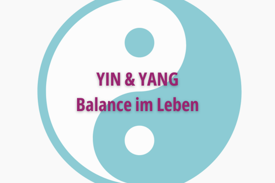 Yin & Yang: Balance im Leben