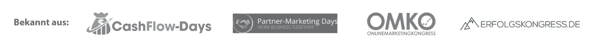Bekannt aus: CashFlow-Days, Partner-Marketing Days, OMKO Onlinemarketingkongress, Erfolgskongress.de