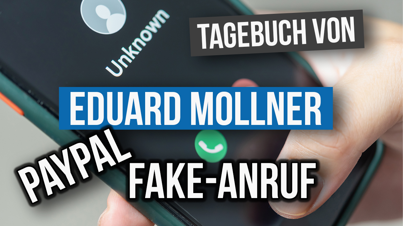 Tagebuch von Eduard Mollner - Der Paypal-Anruf