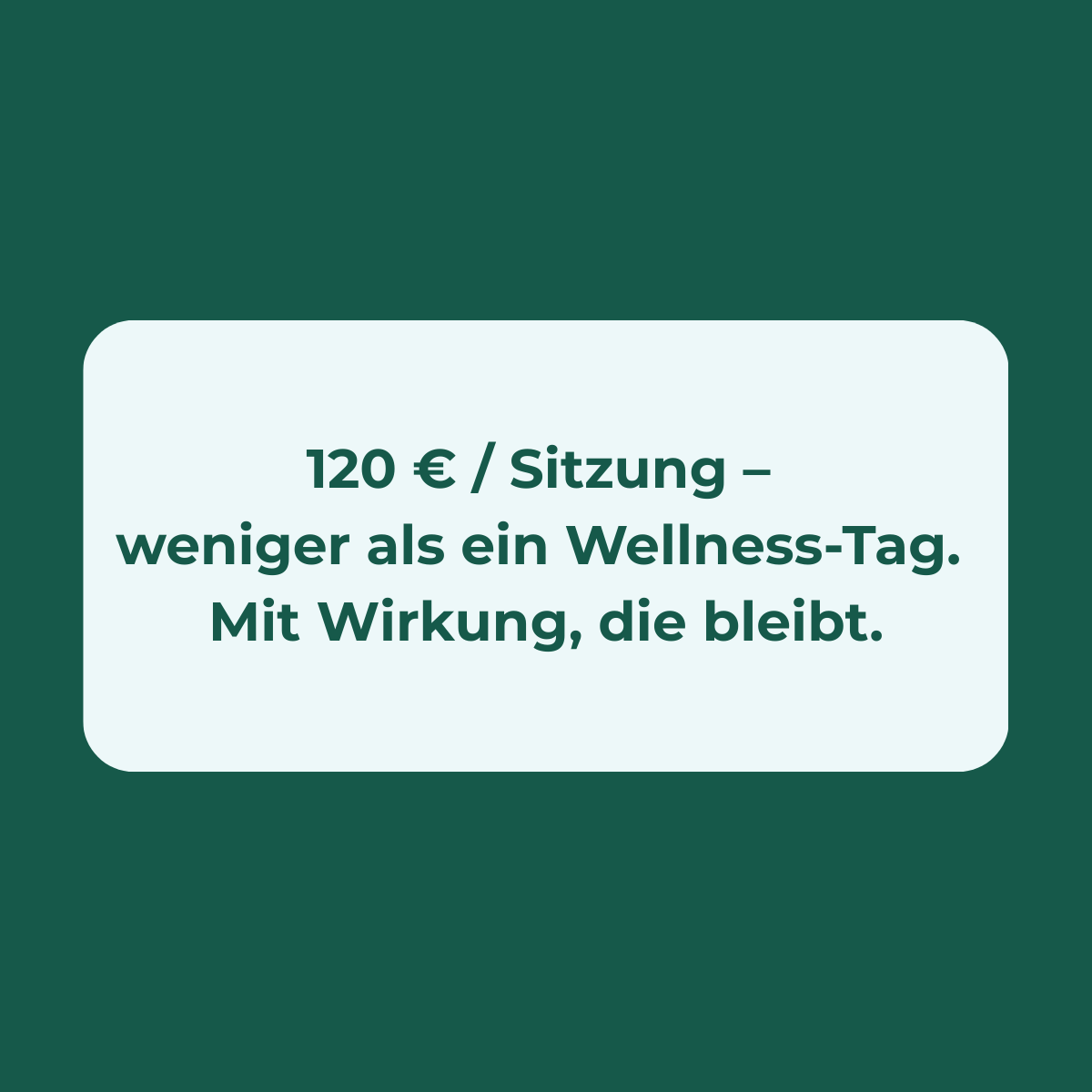 120 €  Beratung – weniger als ein Wellness-Tag, aber mit Techniken, die bleiben. (2).png