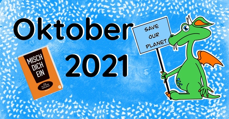 Monatsrückblick Oktober 2021: Highlights und Herausforderungen