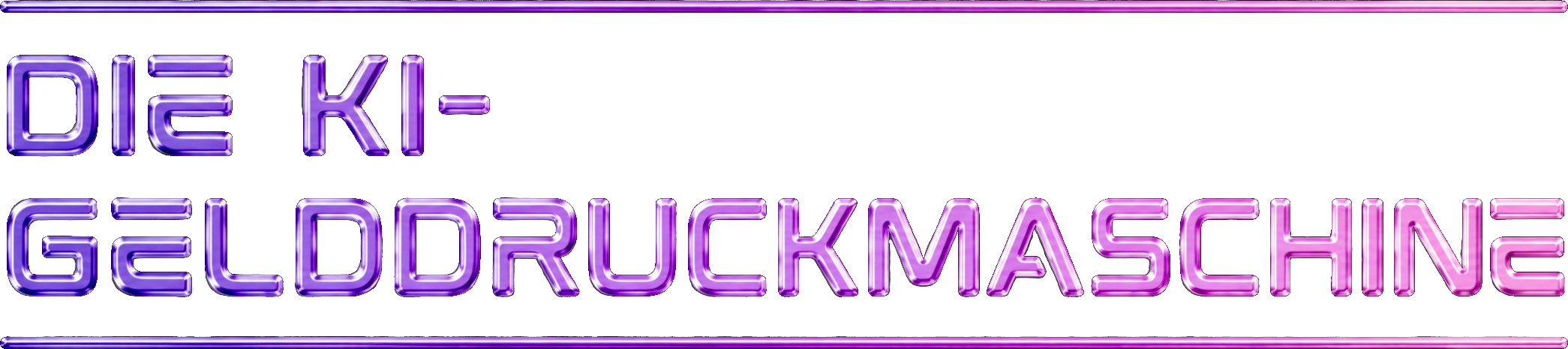 Die KI-GELDDRUCKMASCHINE