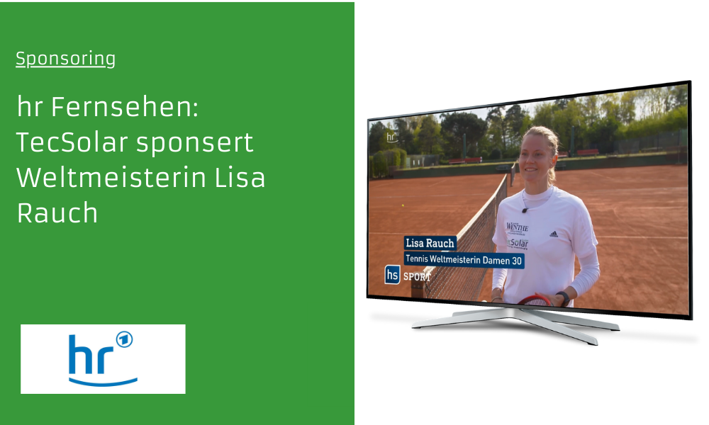 hr Fernsehen: TecSolar sponsert Weltmeisterin Lisa Rauch