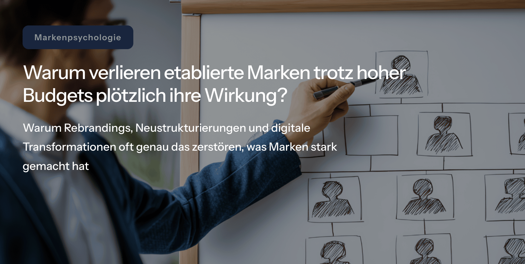 Warum verlieren starke Marken plötzlich an Wirkung? Verstehen Sie die Psychologie der Marken.