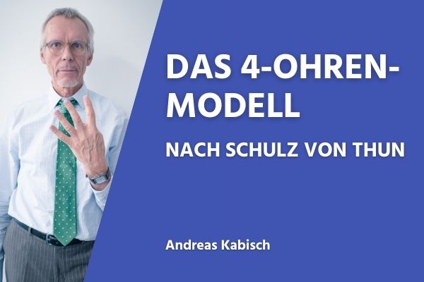 Das 4-Ohren-Modell nach Schulz von Thun