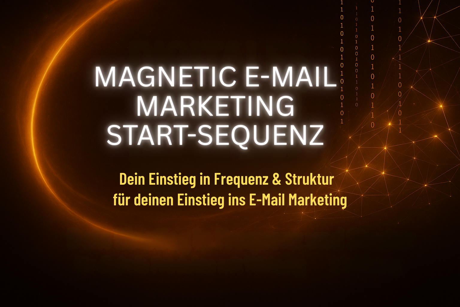 MAGNETIC E-MAIL MARKETING START-SEQUENZ1.png