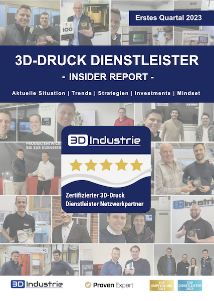 3D Druck Dienstleister Insider Report 2023