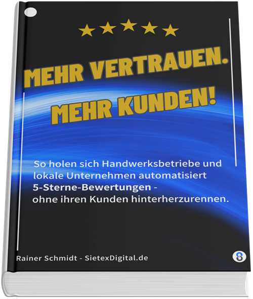 Gratis Leitfaden Kundenbewertungen reinholen - Mehr Vertrauen = Mehr Kunden