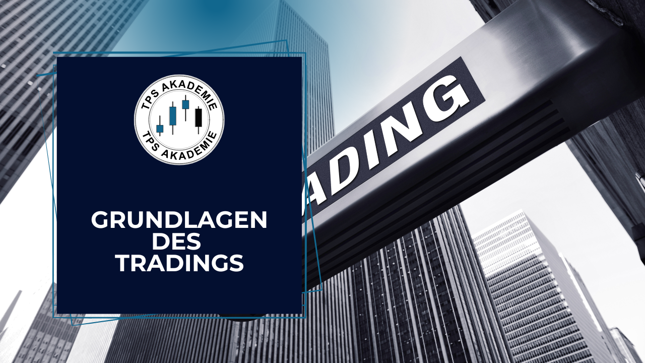Grundlagen des Tradings