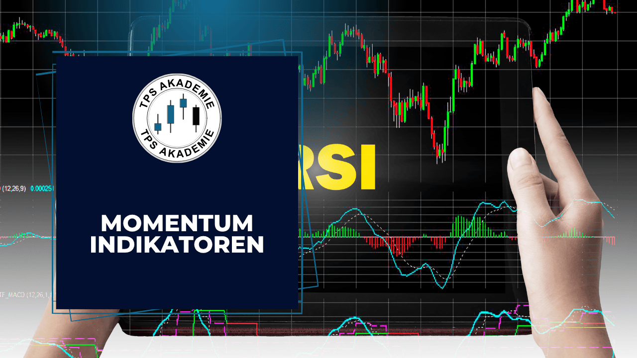 Momentum-Indikatoren: RSI und MACD erklärt