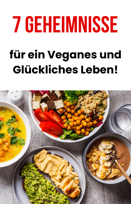 7 Geheimnisse für ein Veganes und Glückliches Leben Cover (1) (1).png