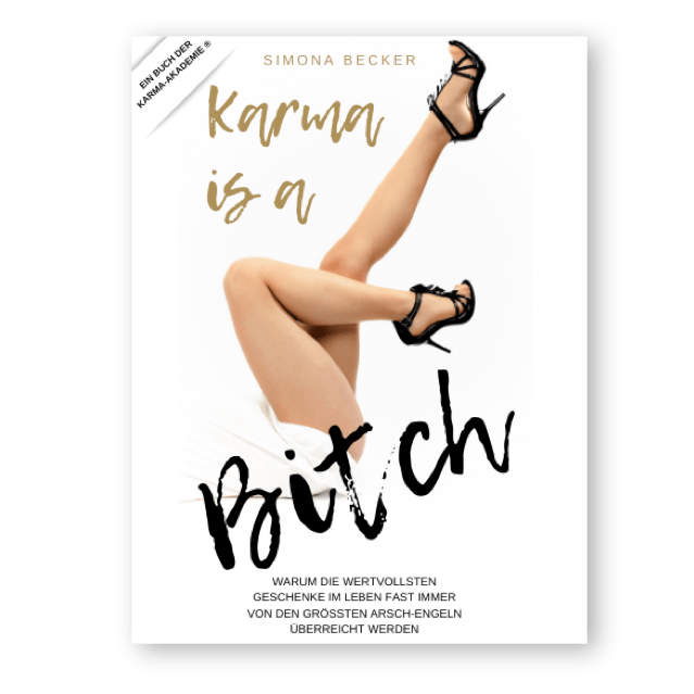 Karma is a bitch - Gratisbuch, kostenloser Ratgeber