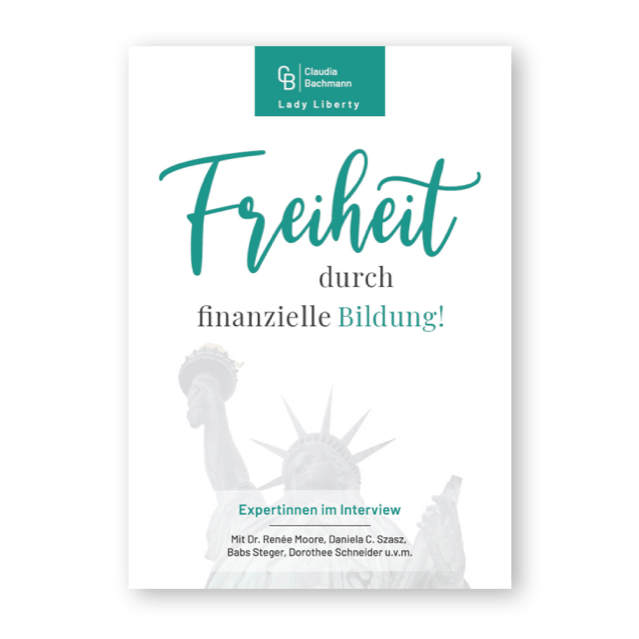 Freiheit durch finanzielle Bildung - Gratisbuch, kostenloser Ratgeber