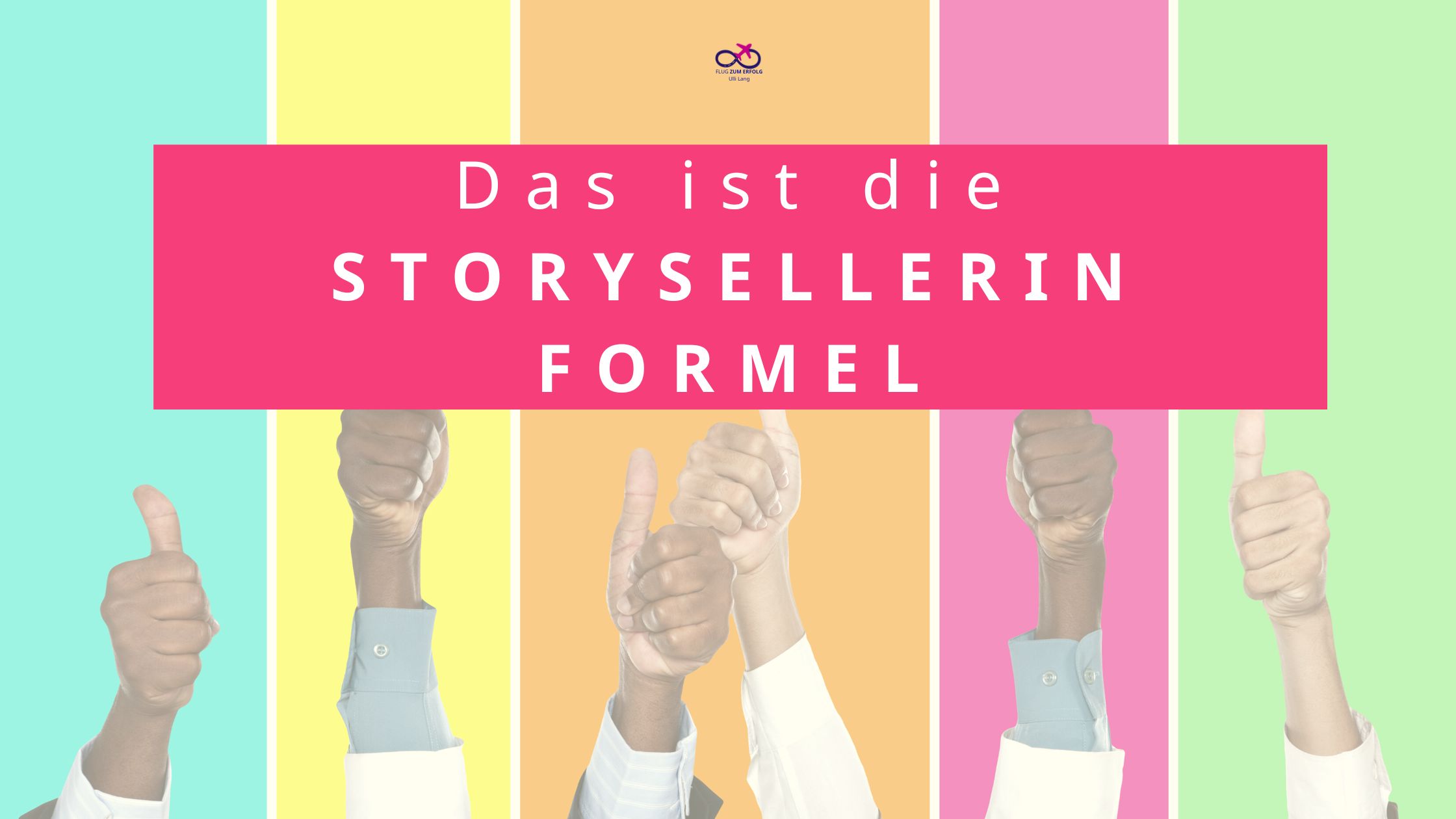 Das ist die StorySellerin-Formel