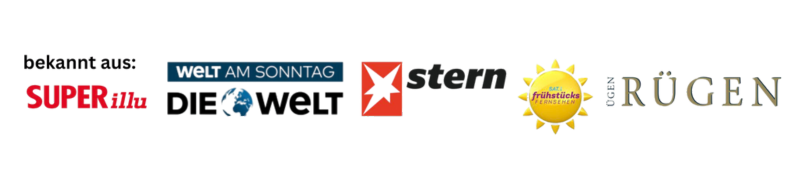 Bekannt aus: SUPERillu, Welt am Sonntag, Die Welt, stern, SAT.1 Frühstücksfernsehen, Rügen
