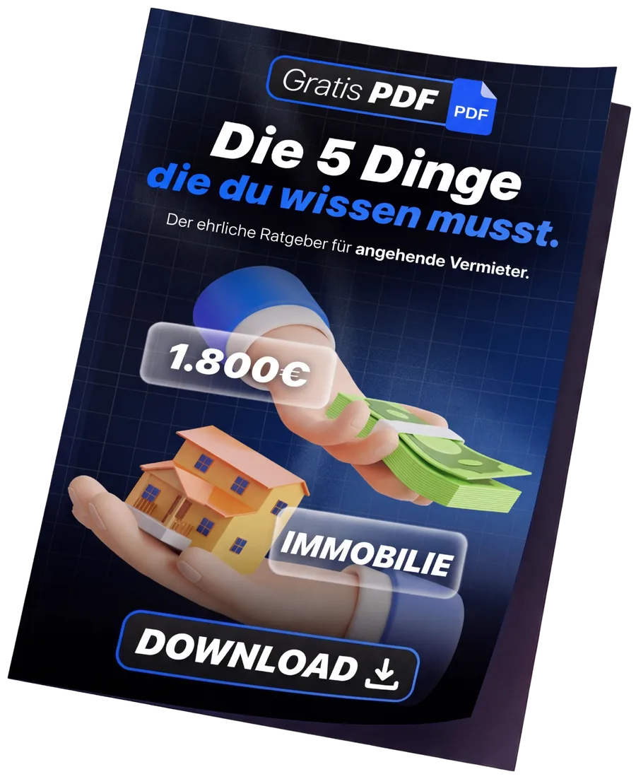 Gratis PDF: Die 5 Dinge, die du wissen musst – der ehrliche Ratgeber für angehende Vermieter
