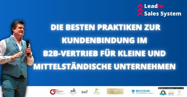 Die besten Praktiken zur Kundenbindung im B2B-Vertrieb für kleine und ...