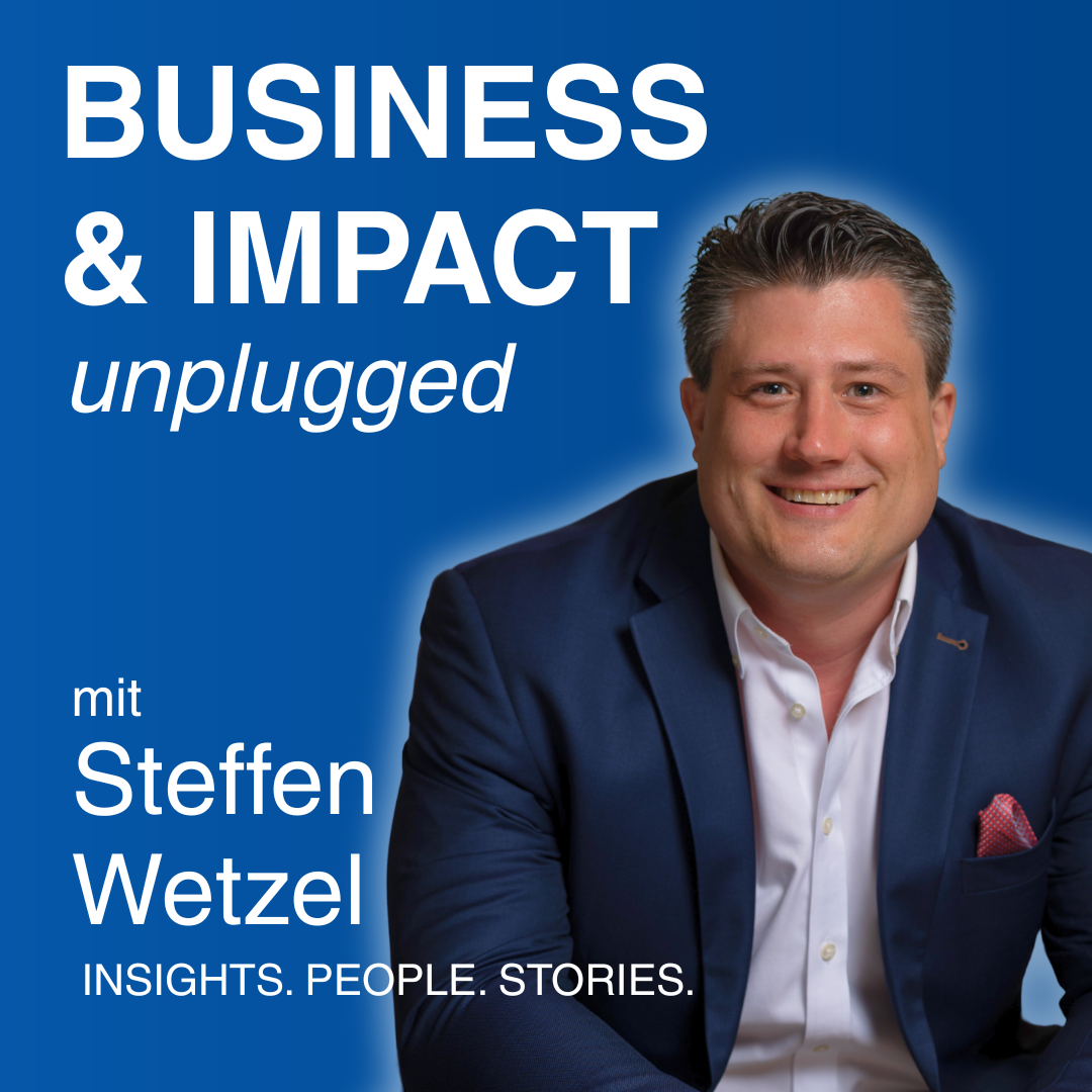 Steffen Wetzel Podcast Cover - Business & Impact (1).png