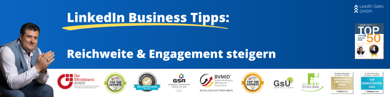 LinkedIn Business Tipps: Reichweite & Engagement steigern