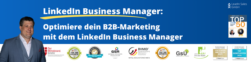 Optimiere dein B2B-Marketing mit dem LinkedIn Business Manager
