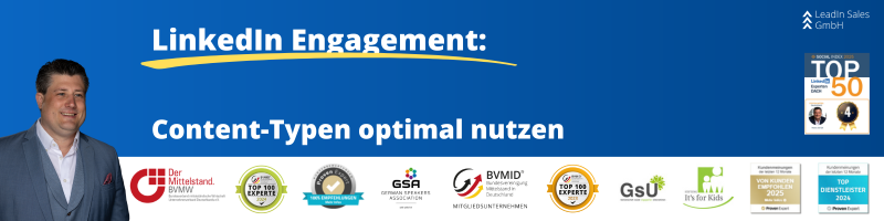 LinkedIn Engagement: Content-Typen optimal nutzen