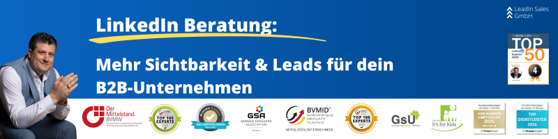 LinkedIn Beratung: Mehr Sichtbarkeit & Leads für dein B2B-Unternehmen