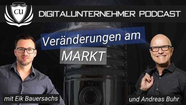 Podcast Interview mit Andreas Buhr: Veränderung am Markt - Herausforderung annehmen und Gestalter der Zukunft werden