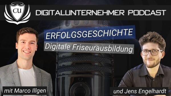 Podcast Interview mit Jens Engelhardt: Wie Jens Engelhardt mit der digitalen Friseurausbildung die Branche revolutioniert