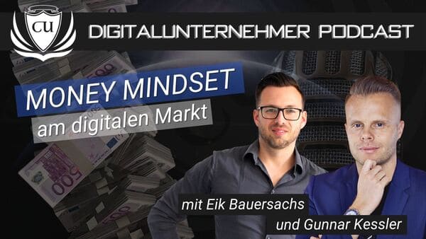 Podcast Interview mit Gunnar Kessler: Money Mindset am digitalen Markt