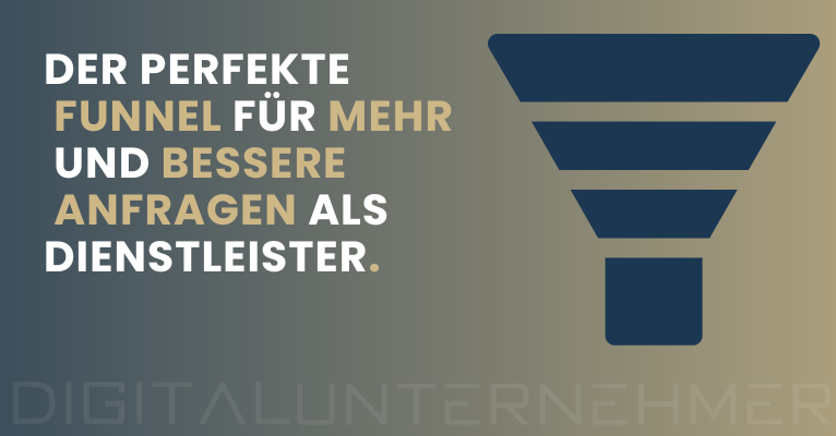 Der perfekte Marketing Funnel für automatisierte Anfragen