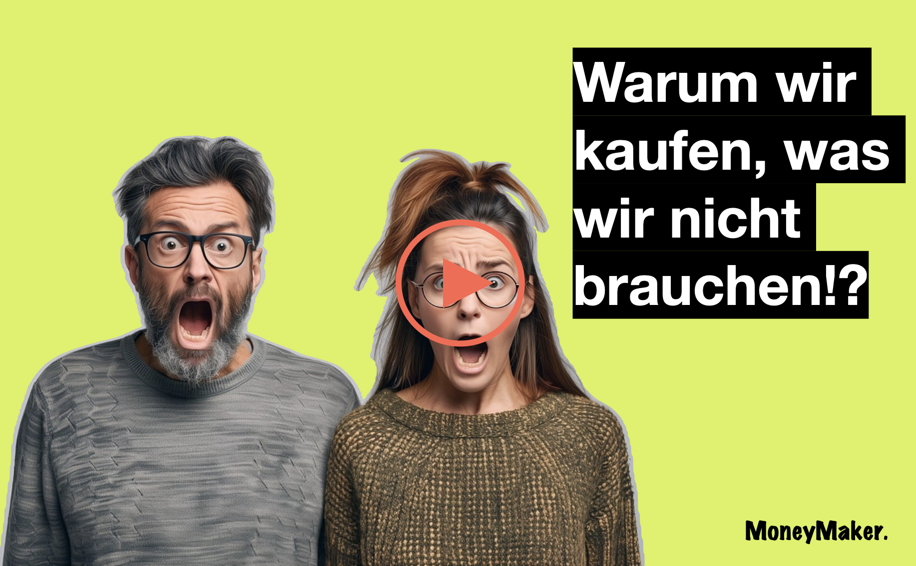 Warum wir kaufen, was wir nicht brauchen?