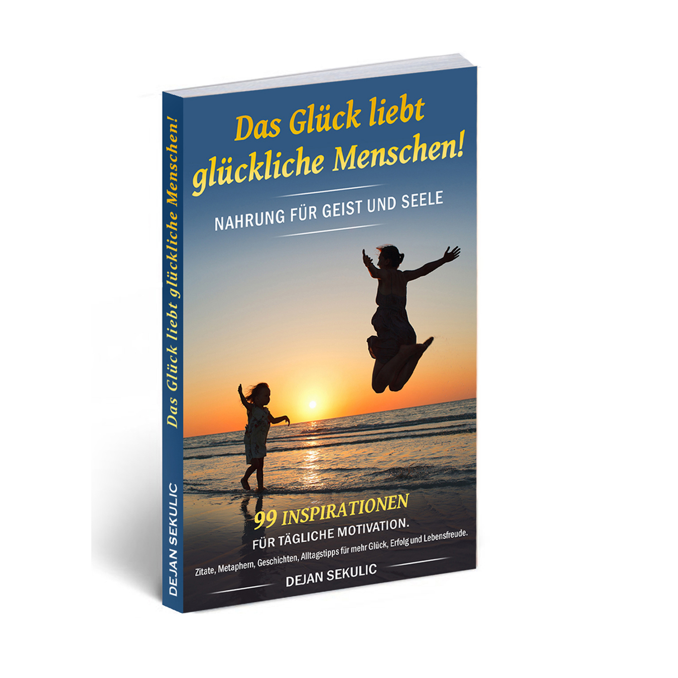 das-gluck-liebt-gluckliche-menschen-nahrung-fur-geist-und-seele.7.62e7928232b44.jpeg