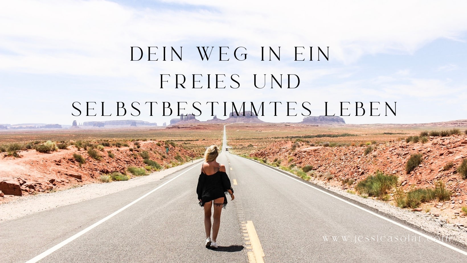Dein Weg in ein freies und selbstbestimmtes Leben