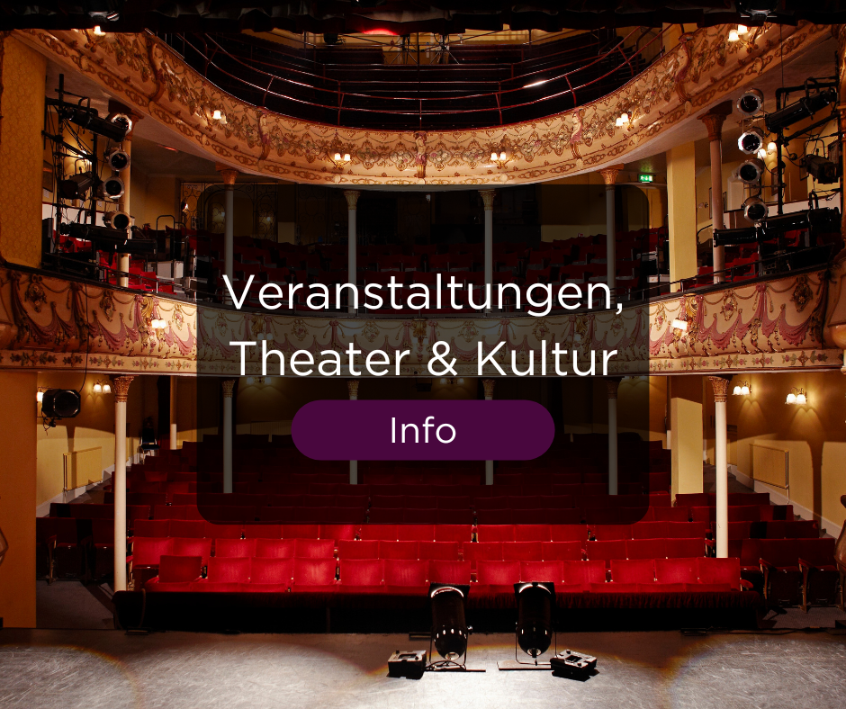 Theater & Kultur