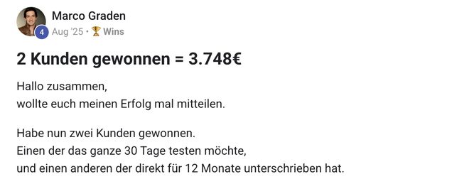 Community-Post: 2 Kunden gewonnen, 3.748€, einer davon direkt für 12 Monate