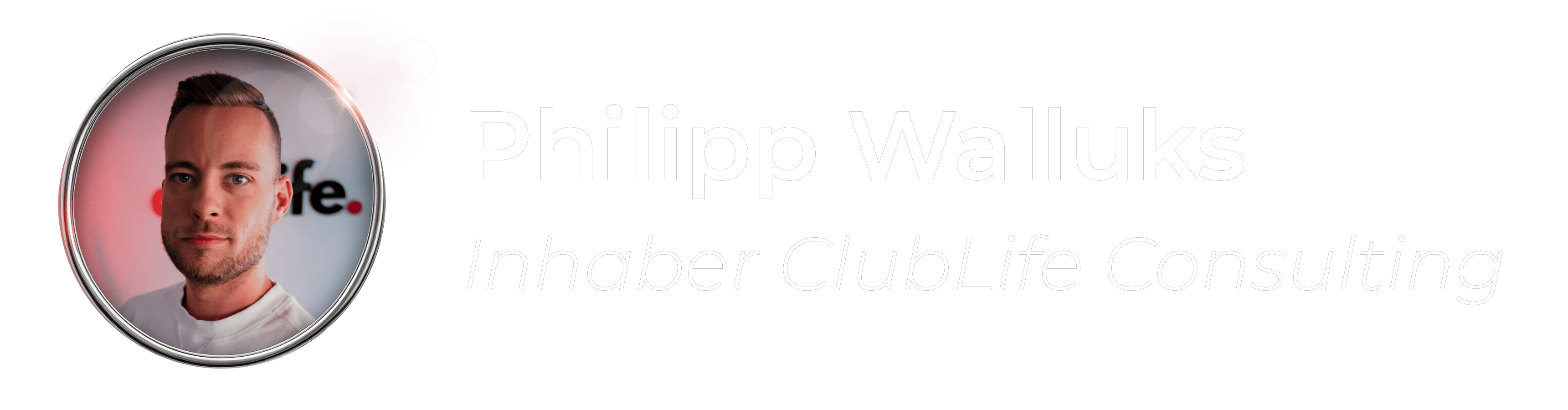 Philipp Walluks - Inhaber ClubLife Consulting weiß.png