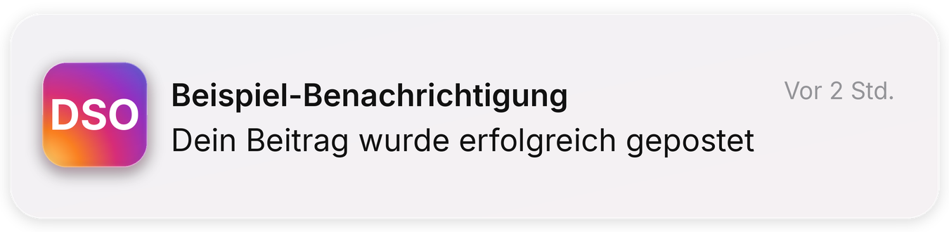 Beispiel-Benachrichtigung: Dein Beitrag wurde erfolgreich gepostet, vor 2 Stunden